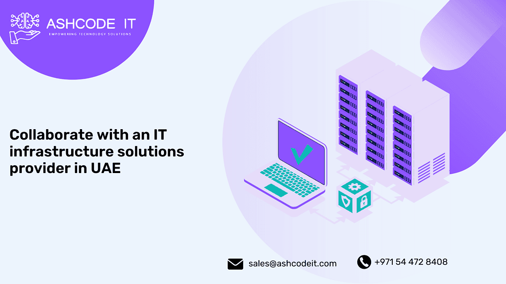 IT Service Dubai IT Infrastructure Solutions in UAE