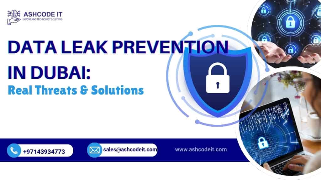 IT Service Dubai Data leak prevention in Dubai