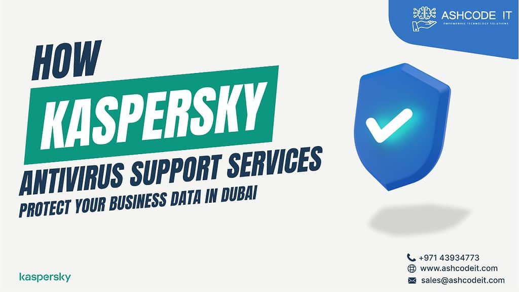 IT Service Dubai Kaspersky antivirus support