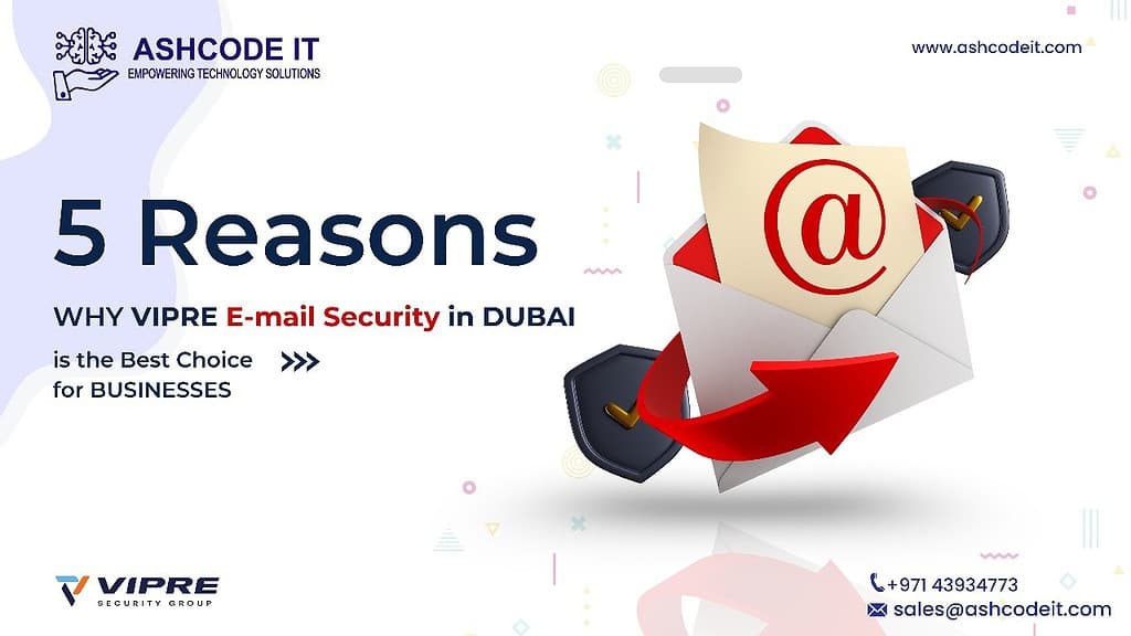 IT Service Dubai Vipre Email Security in Dubai