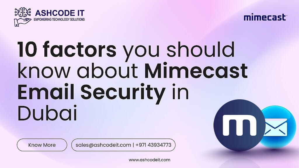 IT Service Dubai Mimecast Email security in Dubai