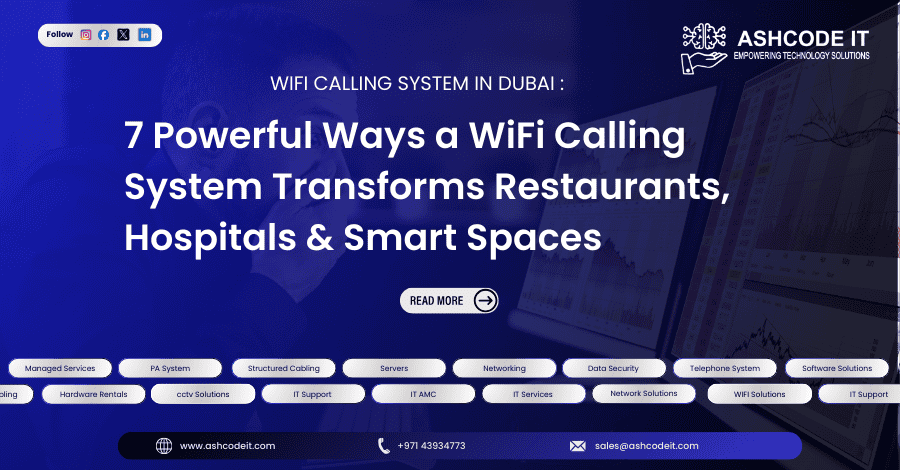 IT Service Dubai WIFI CALLING SYSTEM IN DUBAI