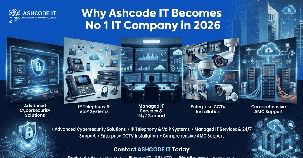 IT Service Dubai Why Ashcode IT Becomes No 1 IT Company in Dubai 2026