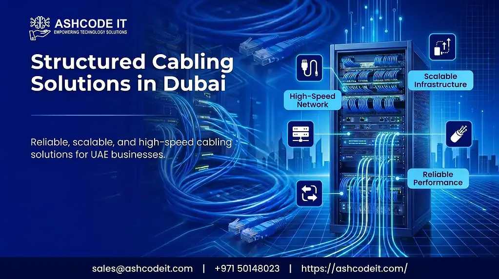 Structured Cabling Solutions in Uae: Benefits for UAE Businesses